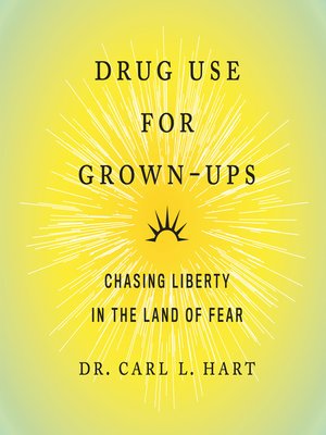 cover image of Drug Use for Grown-Ups